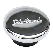 Load image into Gallery viewer, Edelbrock Chrome Oil Filler Cap
